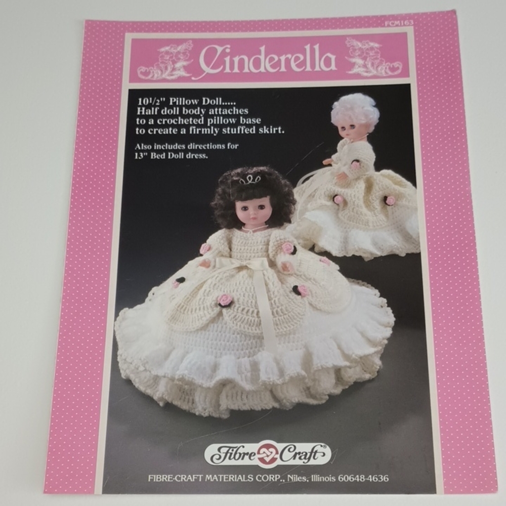 3/$15 VTG Cinderella 10.5" Pillow Doll Crochet Pattern Fibre Craft FCM163